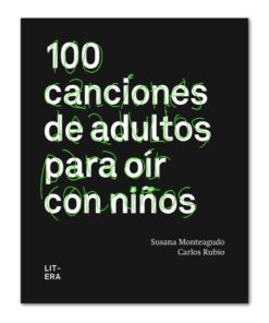 100 canciones de adultos para oír con niños