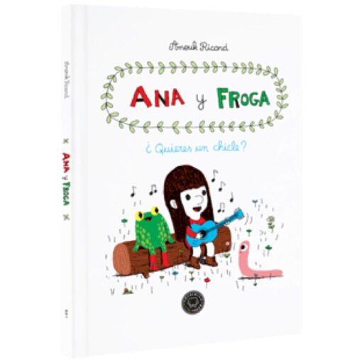 Ana y Froga 1: ¿Quieres un chicle?, Blackie Books