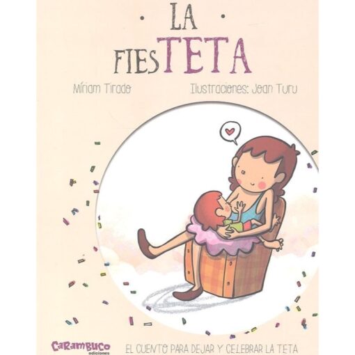 La FiesTETA, Carambuco Ediciones