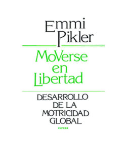 libro-narcea-pikler-moverse-en-libertad-monetes