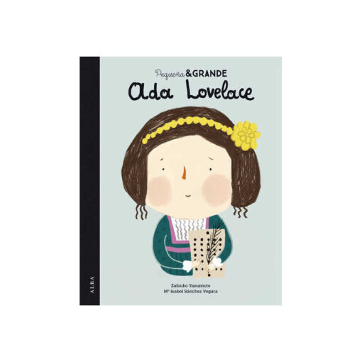 libro-pequenya-gande-Ada-Lovelace-alba-editorial-monetes