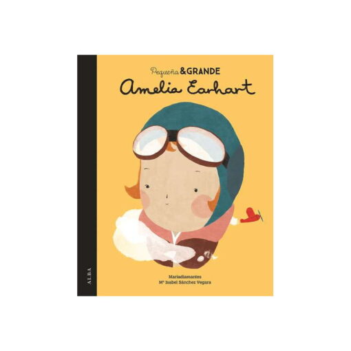 libro-pequenya-gande-Amelia-Earhart-alba-editorial-monetes